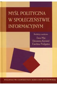 My�l polityczna w spo�ecze�stwie informacyjnym