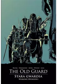 The Old Guard. Stara Gwardia 3. Wiekowe opowie