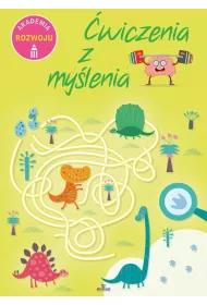 Akademia rozwoju. �wiczenia z my�lenia