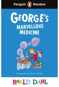 George`s Marvellous Medicine. Penguin Readers Level 3 wer. angielska