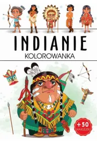 Indianie. Kolorowanka