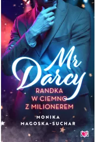 eBook Mr Darcy. Randka w ciemno z milionerem mobi epub