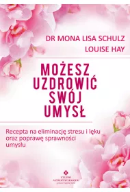 Moesz uzdrowi swj umys NW