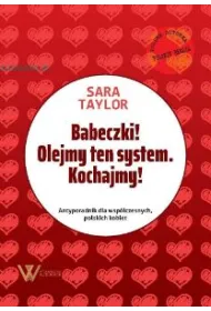 Babeczki olejmy ten system kochajmy antyporadnik dla wsp�czesnych polskich kobiet