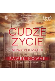 Audiobook Cudze �ycie. Nowy pocz�tek mp3