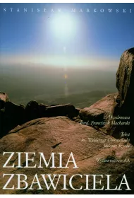 Ziemia zbawiciela  - Stanisaw Markowski