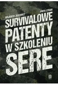 Survivalowe patenty w szkoleniu SERE