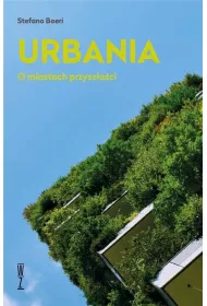 Urbania o miastach przysz�o�ci
