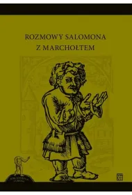 Rozmowy Salomona z Marcho�tem