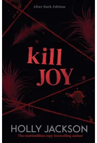 Kill Joy. A Good Girl's Guide to Murder Prequel. After Dark edition