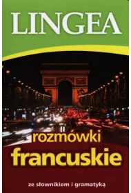 Rozm�wki francuskie ze s�ownikiem i gramatyk�