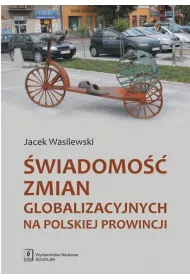 wiadomo zmian globalizacyjnych na polskiej prowincji