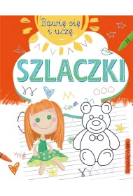 Bawi� si� i ucz�. Szlaczki