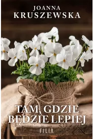 Tam, gdzie bdzie lepiej