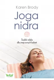 eBook Joga nidra. Szybki relaks dla zmczonych kobiet pdf mobi epub