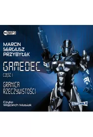 Audiobook Granica rzeczywistoci. Gamedec. Tom 1 CD