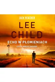Audiobook Echo w p�omieniach. Jack Reacher. Tom 5 mp3