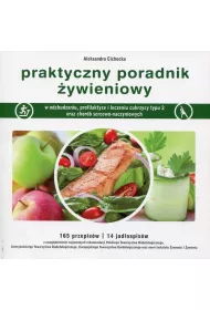 Praktyczny poradnik �ywieniowy