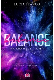 Balance. Na krawdzi. Tom 1