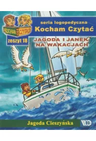 Kocham czyta� Zeszyt 18 Jagoda i Janek na wakacjach