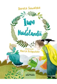 Ba�nie wsp�czesne. Iwo z Nudolandii