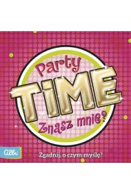 Party Time . Znasz mnie