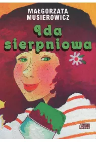 Ida sierpniowa. Je�ycjada. Tom 4