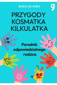 eBook Przygody Kosmatka kilkulatka. Poradnik odpowiedzialnego rodzica mobi epub