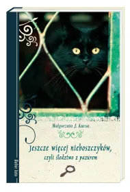 Jeszcze wi�cej nieboszczyk�w czyli �ledztwo z pazurem