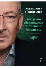 Im� pos�a Sienkiewicza z diariusza fragmenta