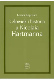 Cz�owiek i historia u Nicolaia Hartmanna