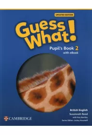 Guess What! British English Level 2. Pupil's Book + Podr�cznik w wersji cyfrowej