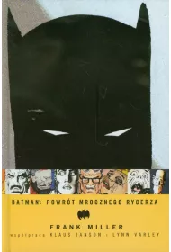 Mistrzowie Komiksu. Powrt Mrocznego Rycerza