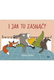I jak tu zasn��?