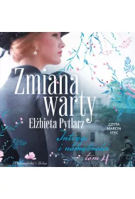 Audiobook Zmiana warty. Intrygi i namitnoci. Tom 4 mp3