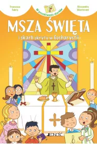 Msza �wi�ta i skarb ukryty w Eucharystii