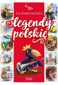 Najpikniejsze legendy polskie
