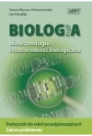 Biologia LO. Podr�cznik. Biotechnologia i r�norodno�� biologiczna