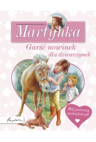 Martynka. Gar�� nowinek dla dziewczynek. M�j pierwszy pami�tniczek