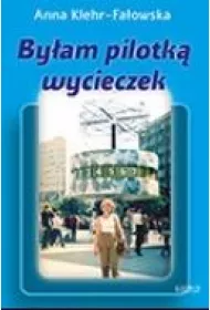 By�am pilotk� wycieczek