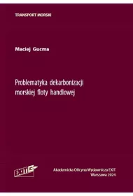Problematyka dekarbonizacji morskiej floty handlowej