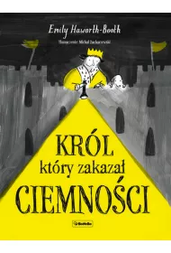 Kr�l, kt�ry zakaza� ciemno�ci
