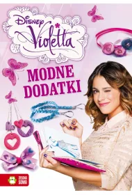 Modne dodatki. Disney Violetta