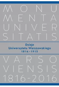 Dzieje Uniwersytetu Warszawskiego 1816-1915