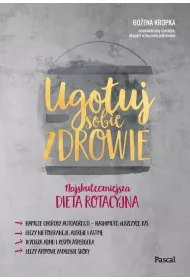 Ugotuj sobie zdrowie