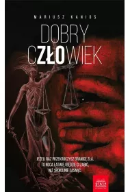 Dobry cz�owiek. Komisarz Zuzanna Nowacka. Tom 3