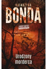 Urodzony morderca. Hubert Meyer. Tom 9 (pocket)