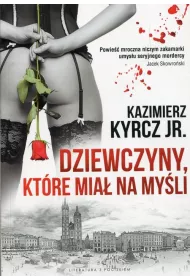 Dziewczyny, kt�re mia� na my�li