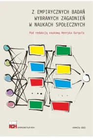 Z empirycznych bada� wybranych zagadnie� w naukach spo�ecznych
