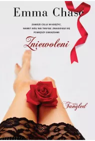Zniewoleni. Tangled. Tom 3